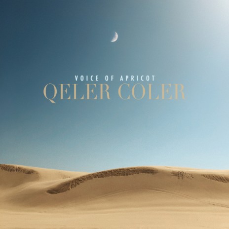 Qeler Coler | Boomplay Music