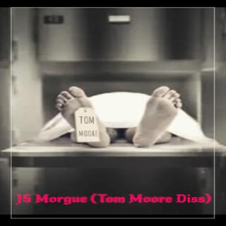 Morgue (Tom Moore Diss)