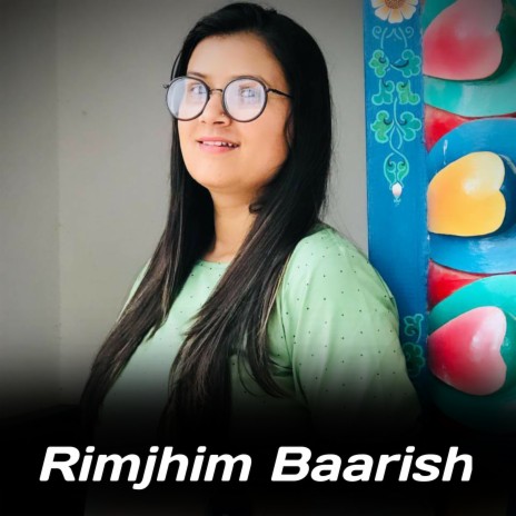 Rimjhim Baarish | Boomplay Music