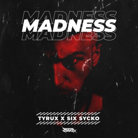 Madness (Original Mix) ft. Six Sycko | Boomplay Music