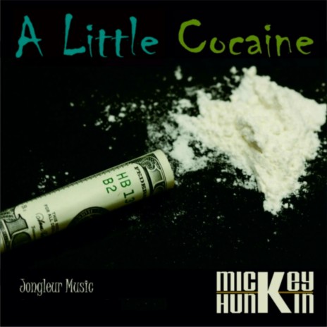 A Little Cocaine | Boomplay Music