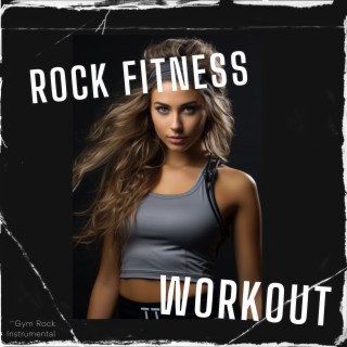 Rock Fitness Workout