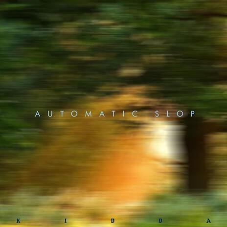 Automatic Slop (Dub) | Boomplay Music