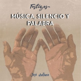 Música, Silencio y Palabra