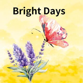 Bright Days