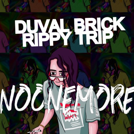 Noonemore ft. Rippy Trip | Boomplay Music