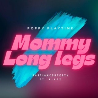 Mommy Long Legs: albums, songs, playlists