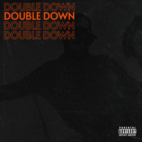 DOUBLE DOWN