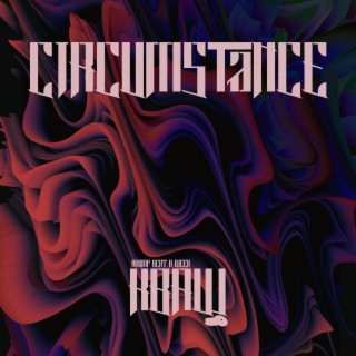Circumstance (Krump Music)