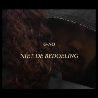 Niet De Bedoeling