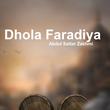 Dhola Faradiya | Boomplay Music