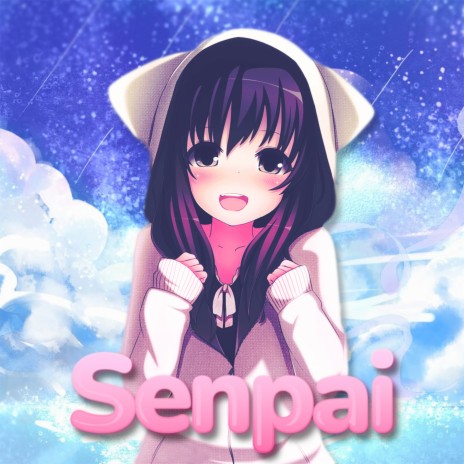 Senpai | Boomplay Music