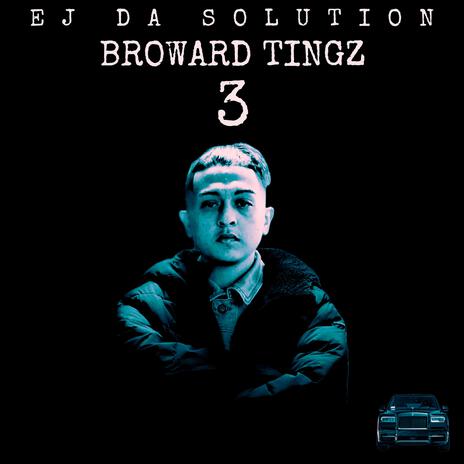 Broward Tingz 3 | Boomplay Music