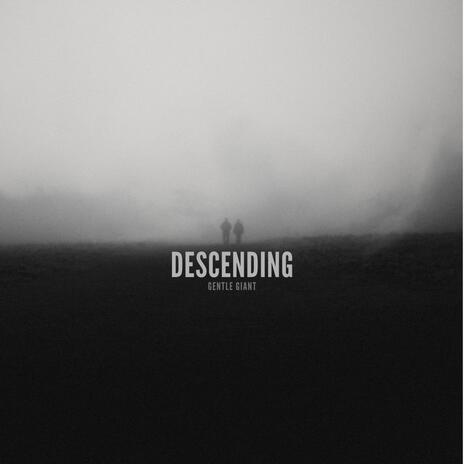 Descending | Boomplay Music