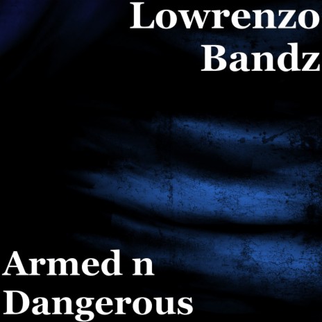 Armed n Dangerous | Boomplay Music