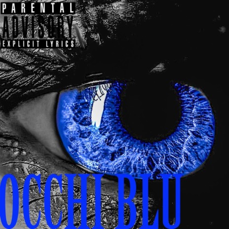Occhi Blu | Boomplay Music