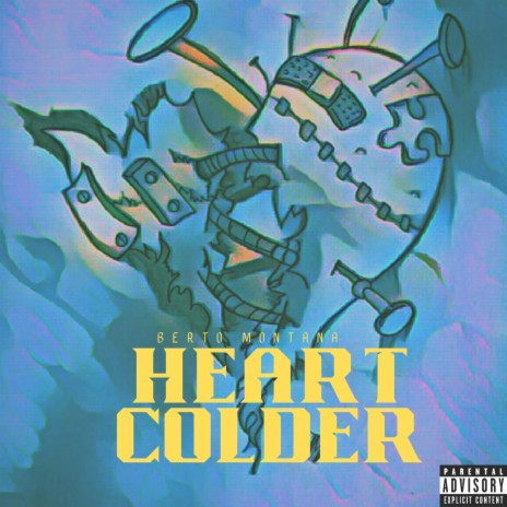 Heart Colder | Boomplay Music