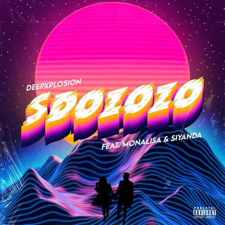 Sdozozo ft. Monalisa & Siyanda | Boomplay Music