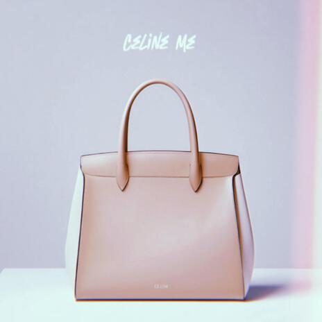 Celine Me | Boomplay Music