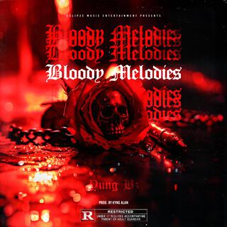 Bloody Melodies