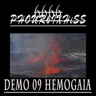 Phour6ixHiss Demo 09 Hemogaia