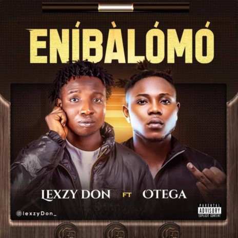 Enibalomo ft. Otega | Boomplay Music