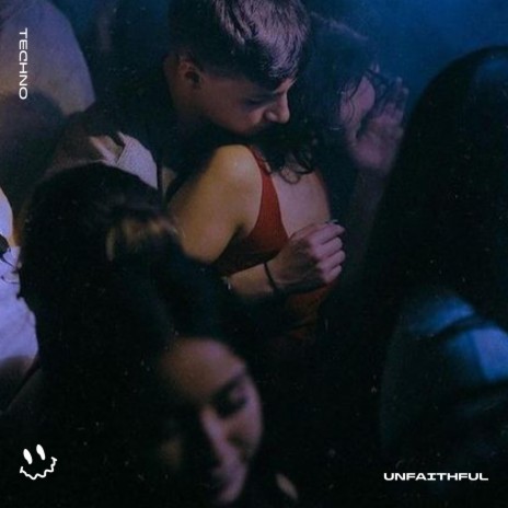 UNFAITHFUL - (TECHNO) ft. STRØBE | Boomplay Music