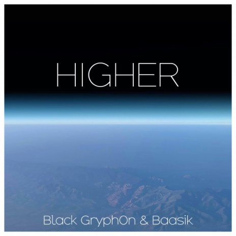 Higher (Demo) ft. Baasik | Boomplay Music