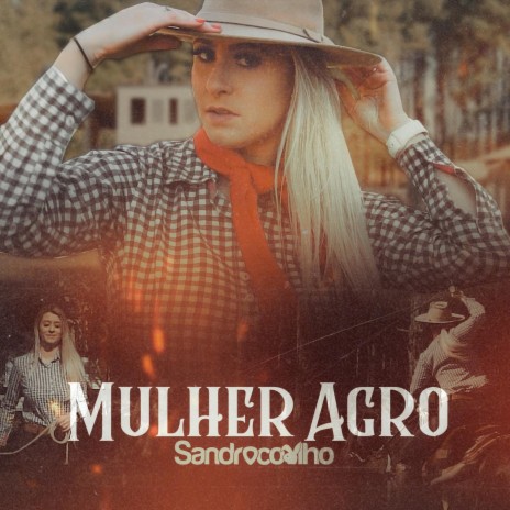 Mulher Agro | Boomplay Music