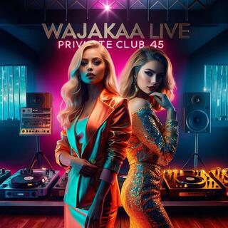 Wajakaa @WAJATRANCE LIVE @Performance Private Club 45 (MDMA progressive Mix)