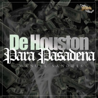 De Houston Para Pasadena lyrics | Boomplay Music