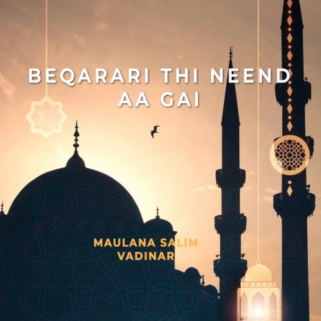 Beqarari Thi Neend Aa Gai | Boomplay Music