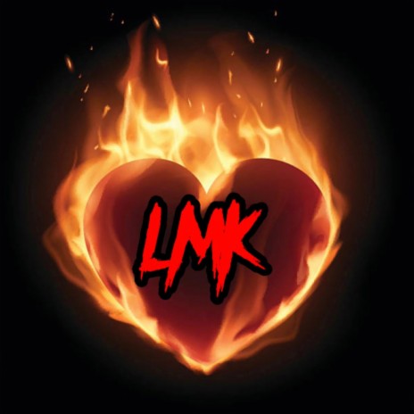 LMK | Boomplay Music