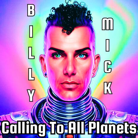 Calling to All Planets | Boomplay Music