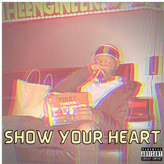 Show Your Heart