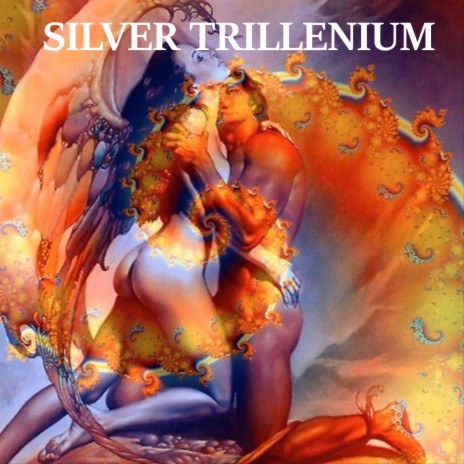 SILVER TRILLENIUM | Boomplay Music