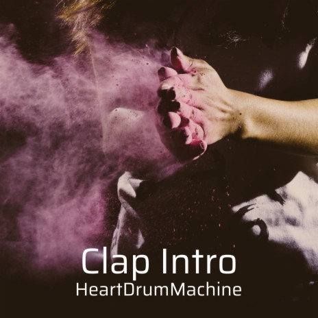 Clap Intro | Boomplay Music