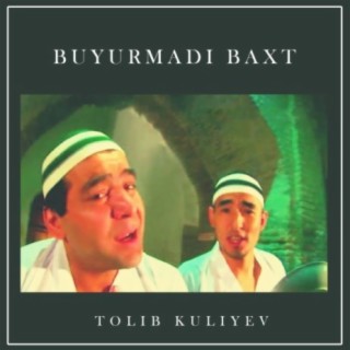 Buyurmadi Baxt