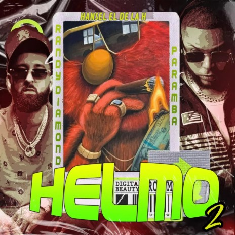 Helmo 2 ft. Hansel El De La H & Paramba | Boomplay Music
