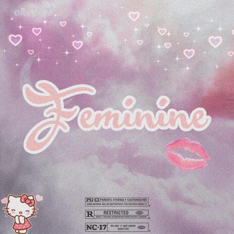 Feminine | Boomplay Music