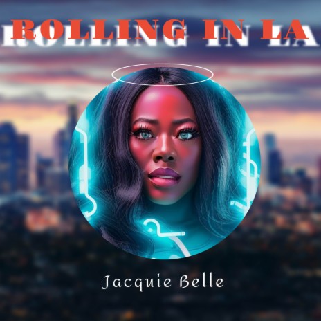 Rolling in LA | Boomplay Music