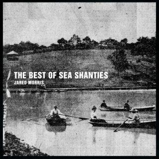 The Best of Sea Shanties