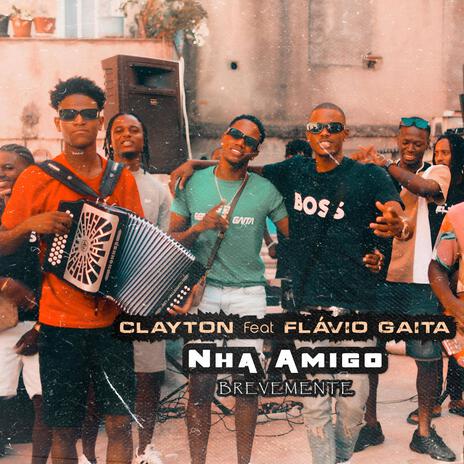 NHA AMIGO ft. FLAVIO GAITA | Boomplay Music