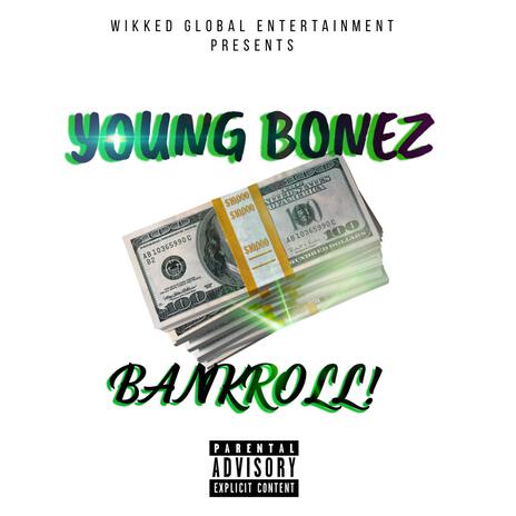 Bankroll | Boomplay Music