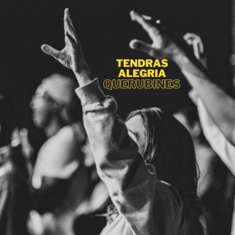 Tendrás Alegría | Boomplay Music