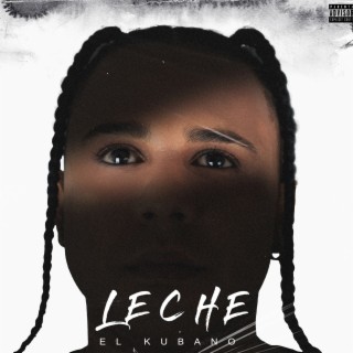 Leche lyrics | Boomplay Music