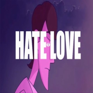 Hate Love