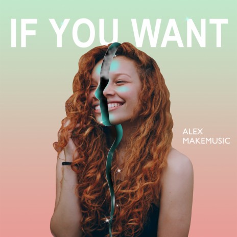 If You Want | Boomplay Music