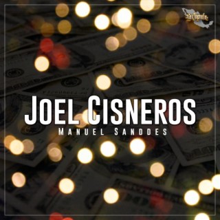 Joel Cisneros lyrics | Boomplay Music