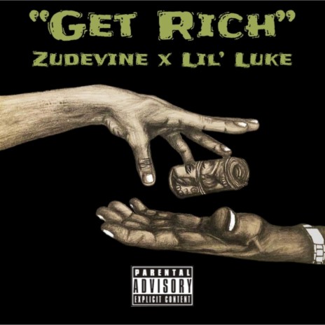 Get Rich ft. Lil' Luke | Boomplay Music